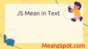 Read more about the article “JS” Mean in Text – What It Means and How to Use It