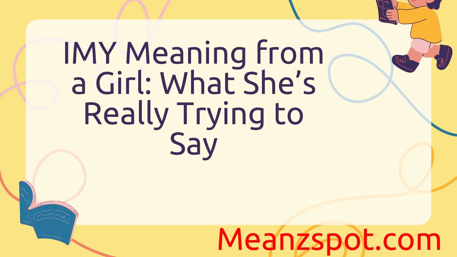 You are currently viewing IMY Meaning from a Girl: What She’s Really Trying to Say