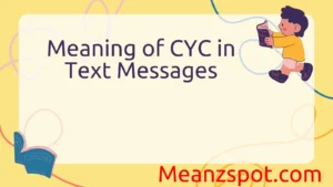 Read more about the article Understanding the Meaning of CYC in Text Messages