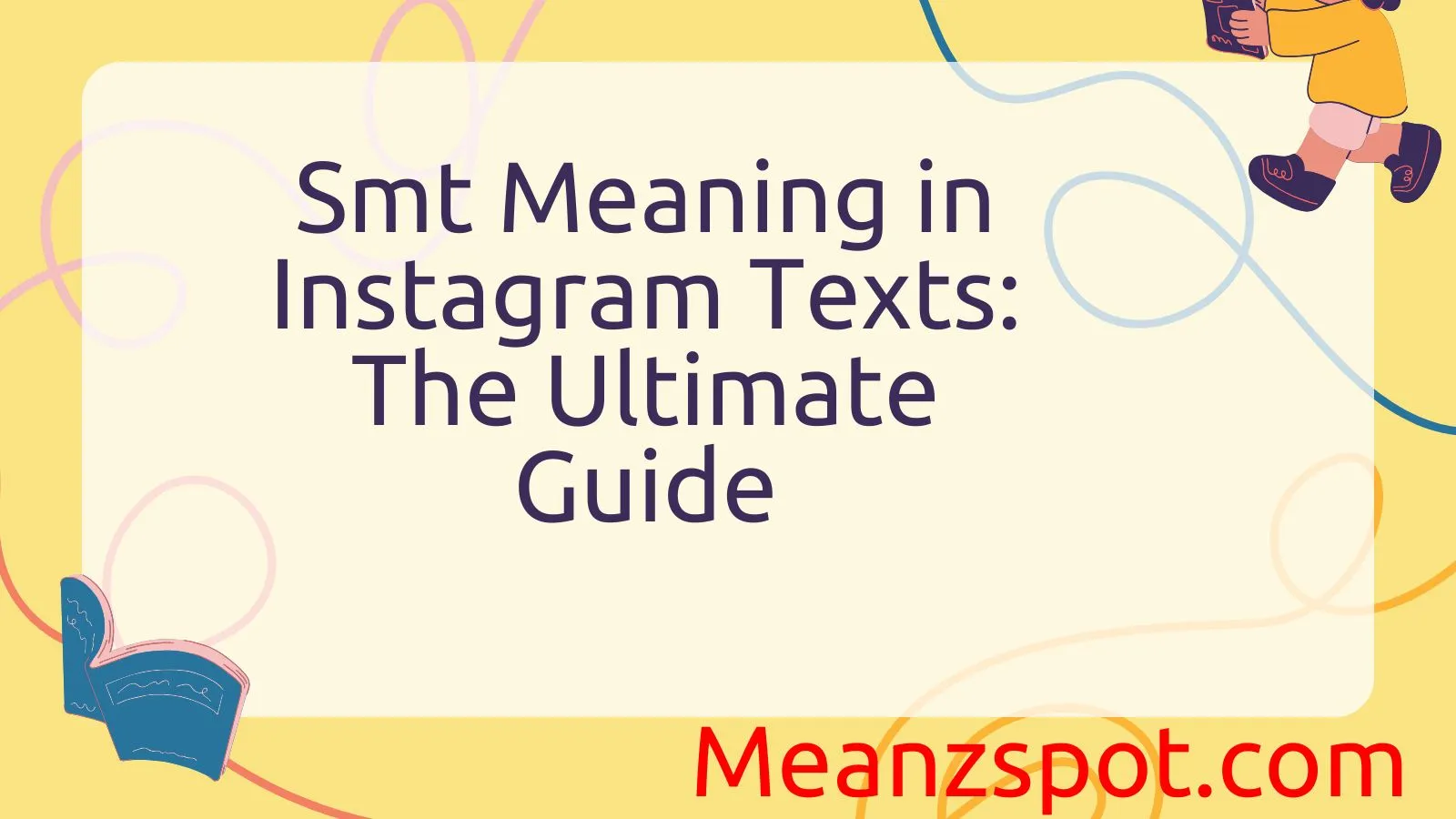 Read more about the article Smt Meaning in Instagram Texts: The Ultimate Guide