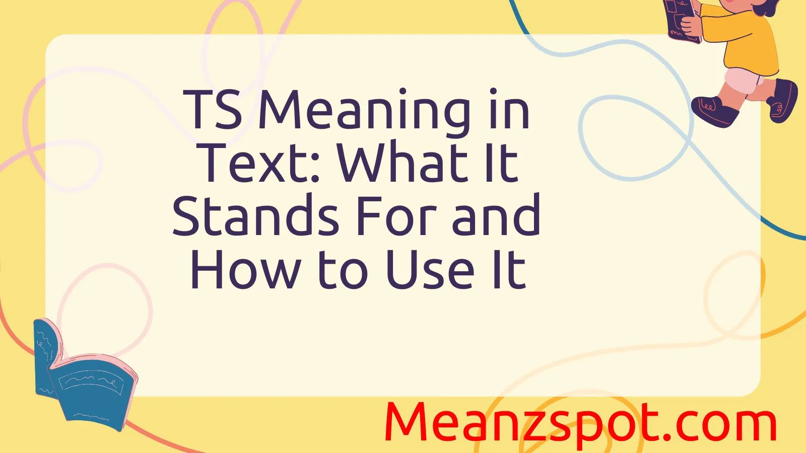 You are currently viewing TS Meaning in Text: What It Stands For and How to Use It