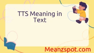 Read more about the article TTS Meaning in Text: Everything You Need to Know