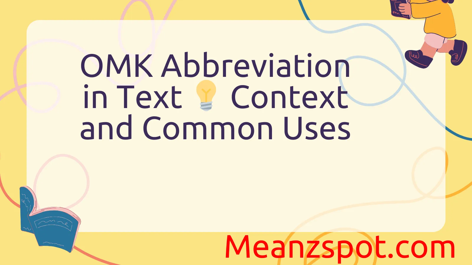 Read more about the article OMK Abbreviation in Text 💡 Context and Common Uses