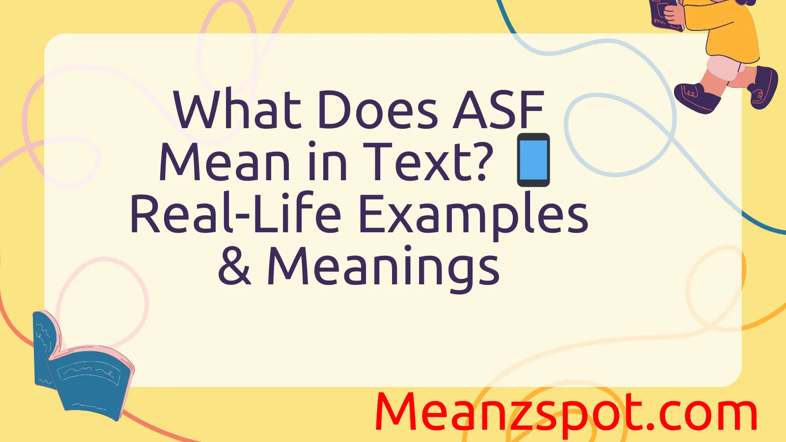 You are currently viewing What Does ASF Mean in Text? 📱 Real-Life Examples & Meanings