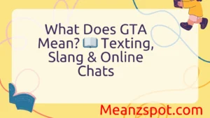 Read more about the article What Does GTA Mean? 📖 Texting, Slang & Online Chats