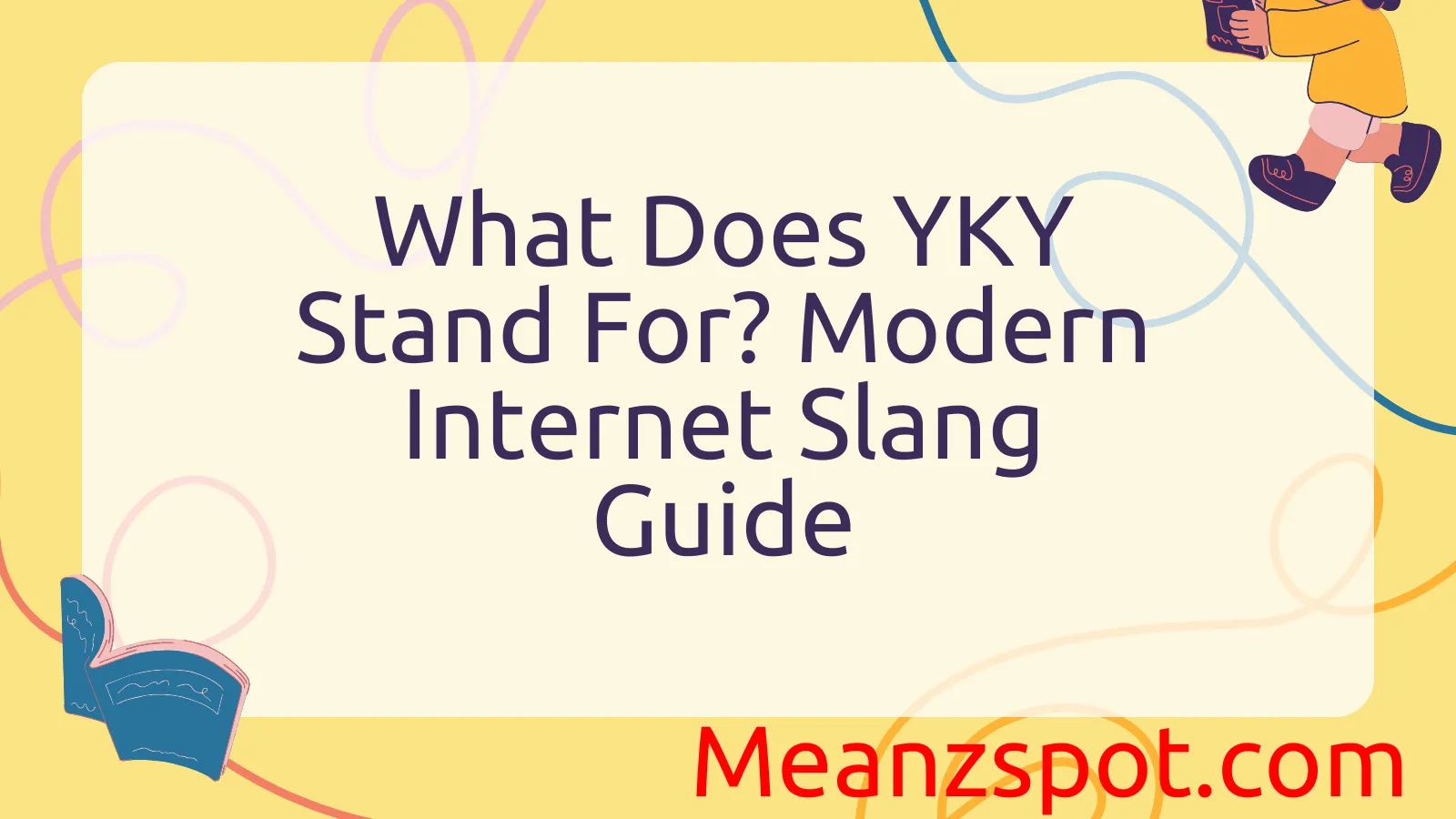Read more about the article What Does YKY Stand For? Modern Internet Slang Guide